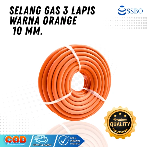 Selang gas SSBO 3 lapis warna oranye ukuran 10 mm, tahan panas dan tekanan tinggi, aman untuk kompor LPG.