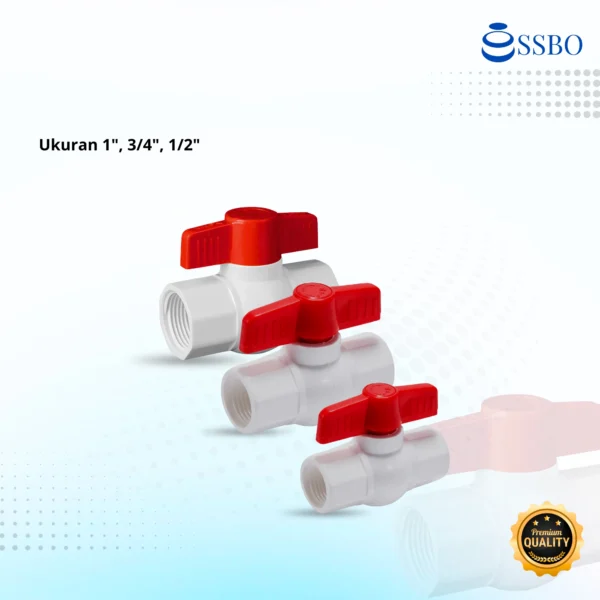 Stop kran PVC SSBO dengan handle kokoh dan anti pecah, cocok untuk instalasi air bersih rumah tangga maupun industri ringan.